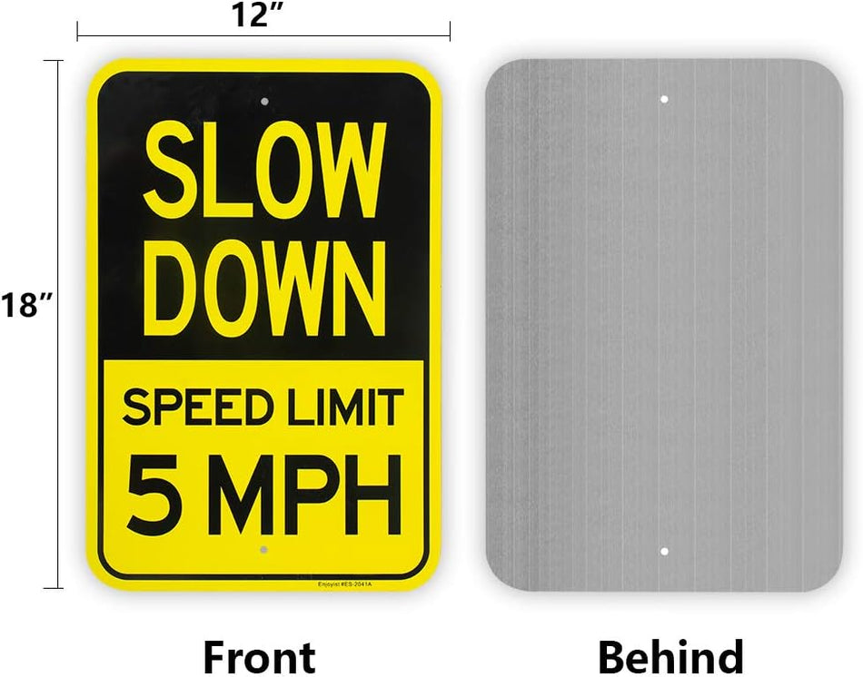 Slow Down-Schild, Geschwindigkeitsbegrenzung 5 MPH-Schild (18" x 12")