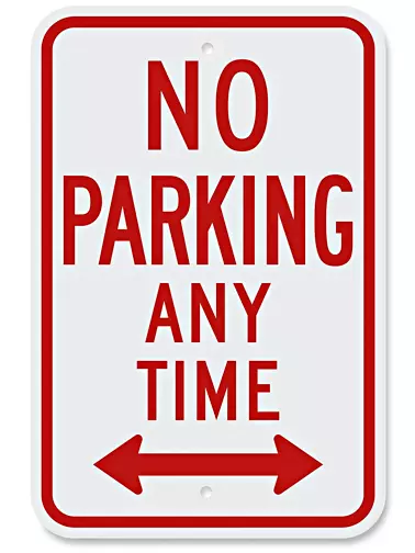 Schild „No Parking Any Time“ – 30,5 x 45,7 cm 